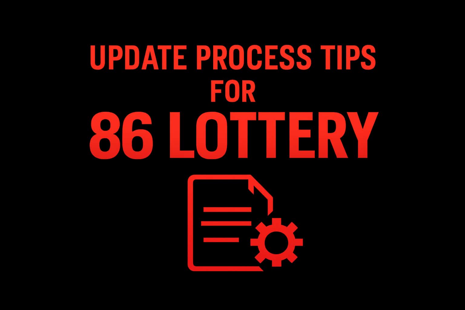 Informational graphic about updating procedures for 86 Lottery